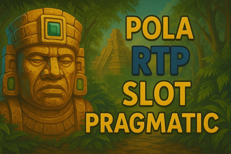 Pola RTP Slot Pragmatic 2025